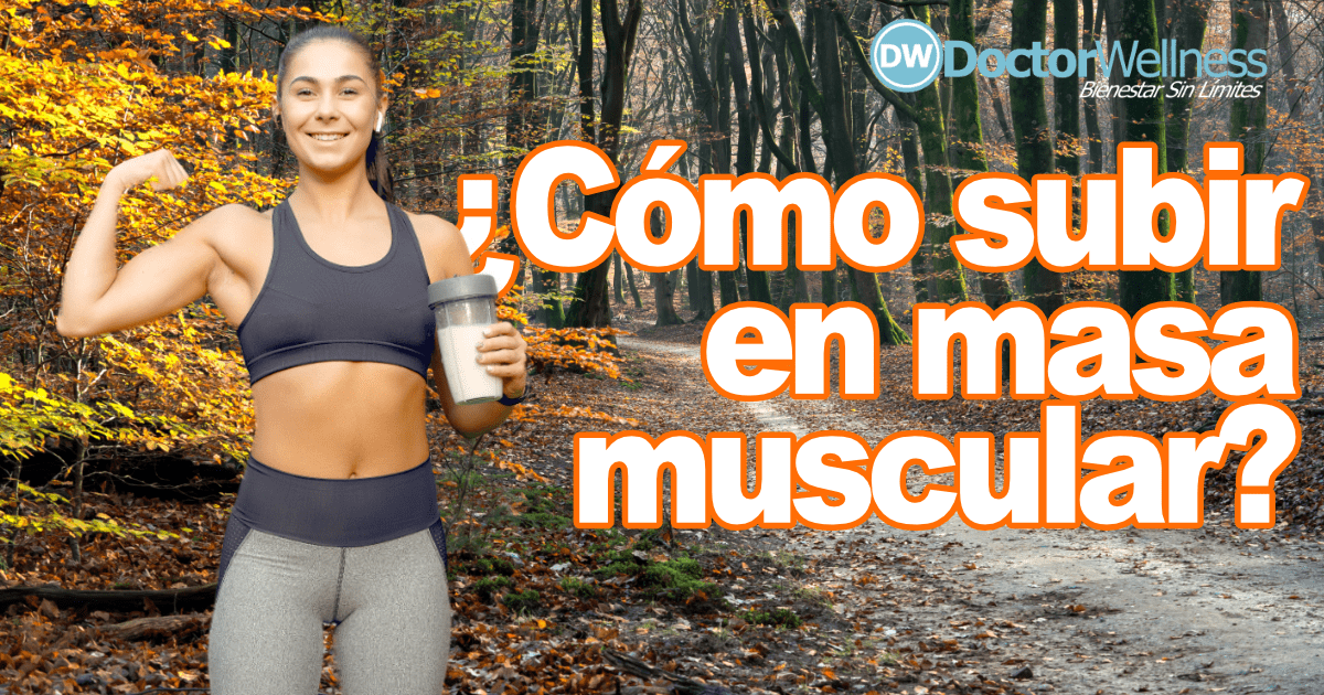 5 Claves Fundamentales Para Aumentar La Masa Muscular Mydoctorwellness 4618